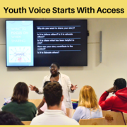 Youth Voice Starts With Access
