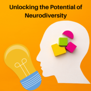 Unlocking the Potential of Neurodiversity