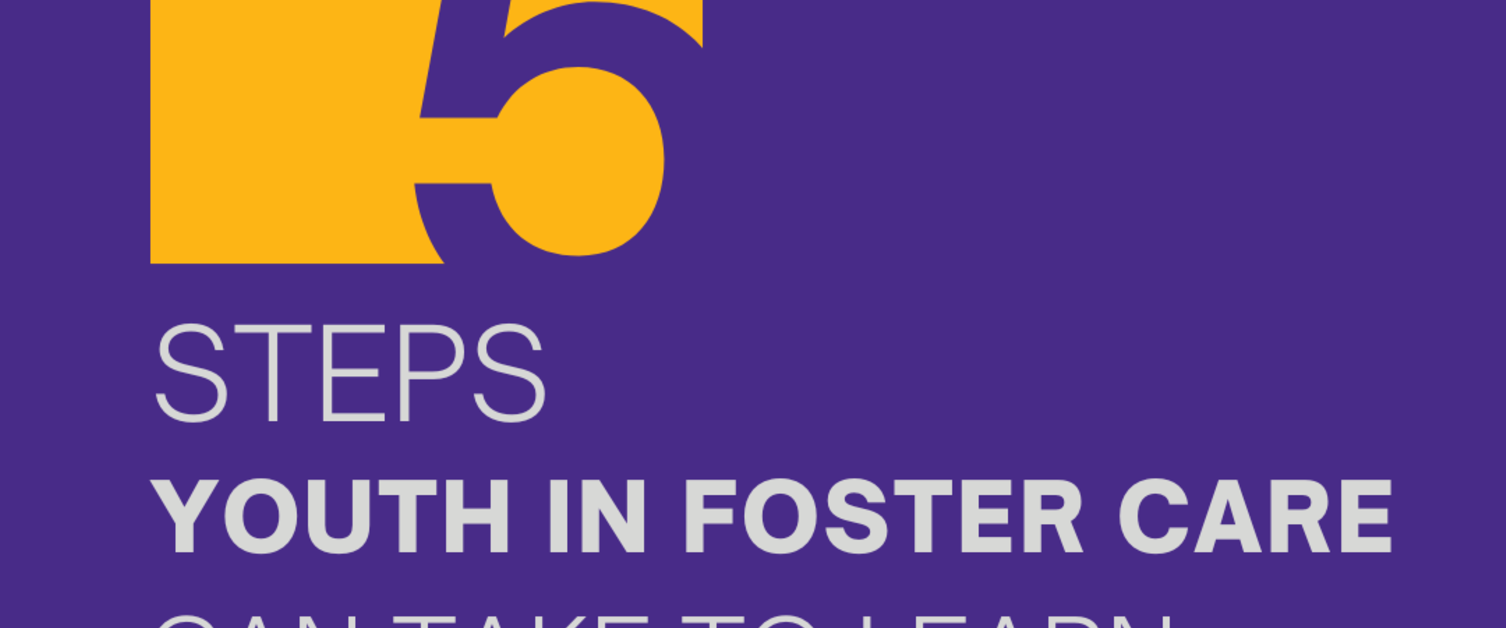 Five Steps Foster Care Youth Can Take to Learn Better Decision-Making